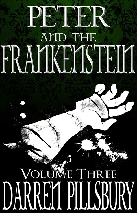 Peter And The Frankenstein Volume Three Peter And The Monsters Volume 3 Kindle Editon