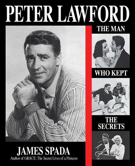 Peter Lawford The Man Who Kept Secrets