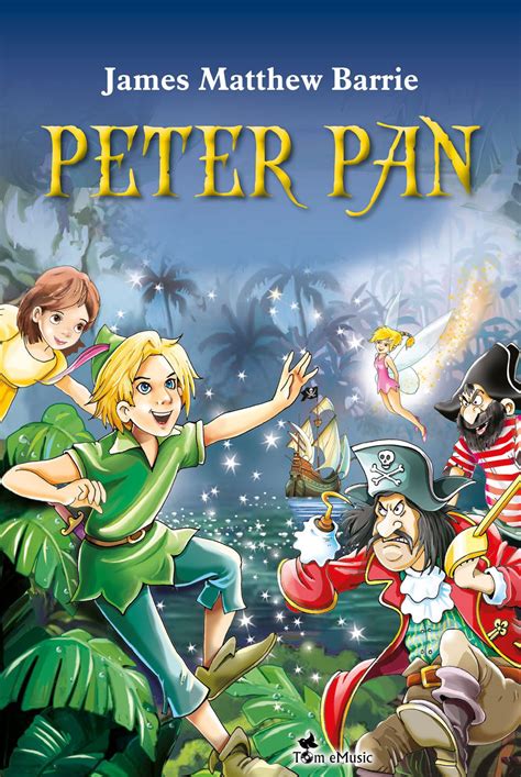 Peter Pan Illustrated Classic Tale