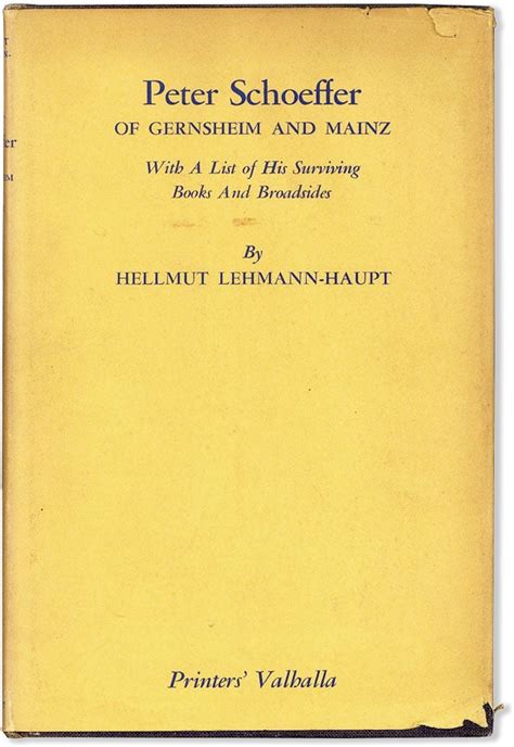 Peter Schoeffer of Gernsheim and Mainz : with a list of his surviving books and broadsides Ebook PDF