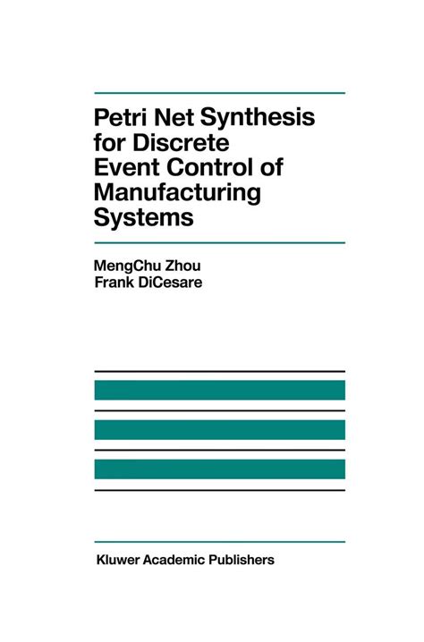 Petri Net Synthesis for Discrete Event Control of Manufacturing Systems 1st Edition Kindle Editon