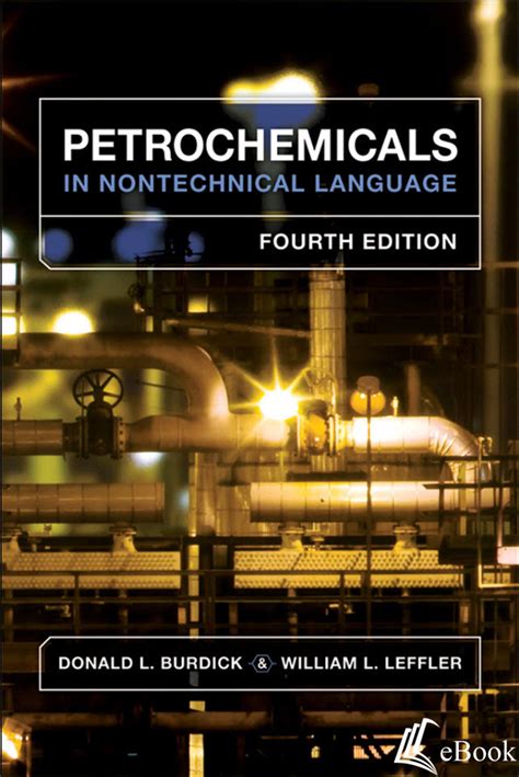 Petrochemicals in Nontechnical Language Fourth Edition Doc