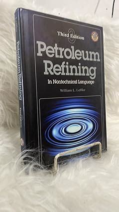 Petroleum Refining Nontechnical Language William PDF