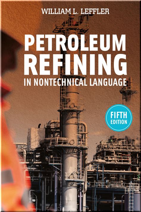 Petroleum Refining in Nontechnical Language, Fourth Edition Ebook Epub