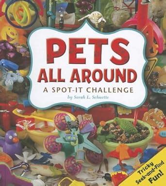 Pets All Around A Spot-It Challenge Reader