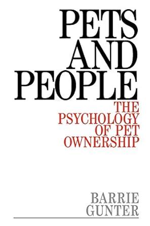 Pets and People The Psychology of Pet Ownership 1st Edition Doc