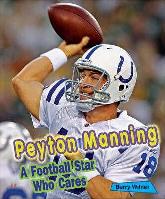 Peyton Manning A Football Star Who Cares Kindle Editon