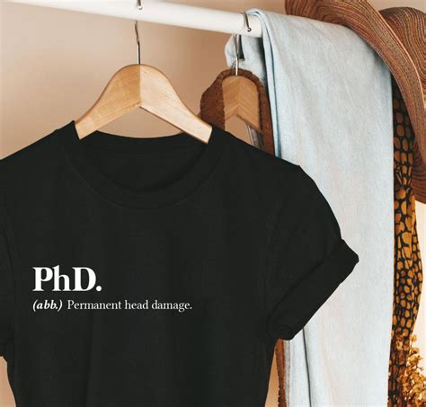 PhD T-Shirt: The Ultimate Expression of Academic Achievement