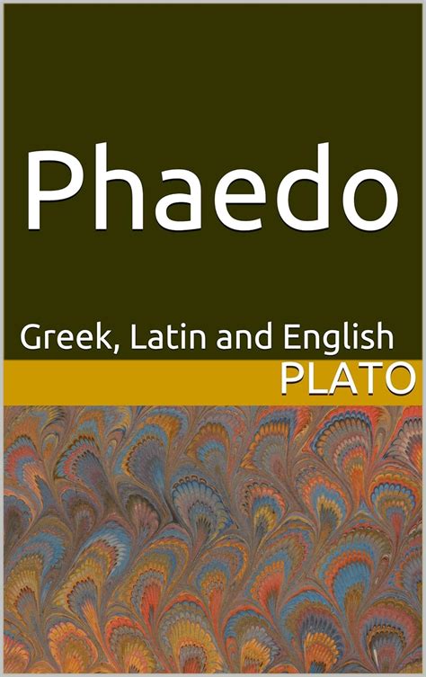 Phaedo Greek Latin and English Doc