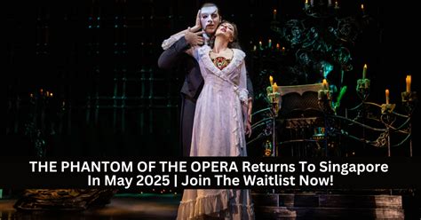 Phantom of the Opera Singapore Promotion