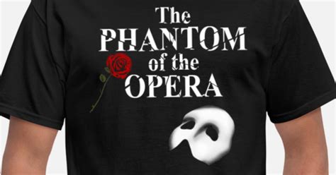 Phantom of the Opera T-Shirt: A Must-Have for Fans