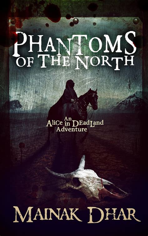 Phantoms of the North An Alice in Deadland Adventure Kindle Editon