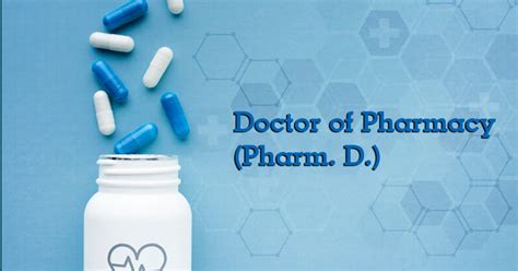 PharmD: Doctor of Pharmacy