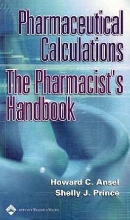 Pharmaceutical Calculations The Pharmacist s Handbook PDF