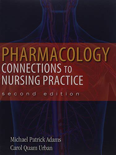 Pharmacology Connections to Nursing Practice and NEW MyNursingLab Kindle Editon