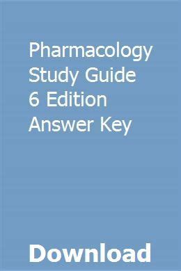 Pharmacology Study Guide 6 Edition Answer Key Reader