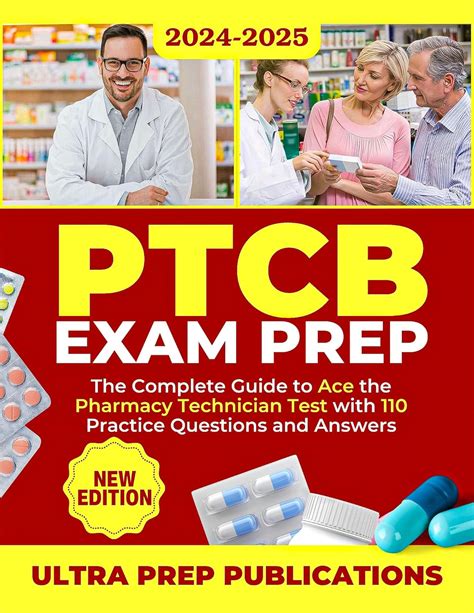 Pharmacy Technician Test Practice Questions: Ace Your Exam with 150+ Realistic Simulations