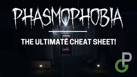 Phasmophobia Cheating: The Ultimate Guide to Unlocking the Secrets of the Supernatural