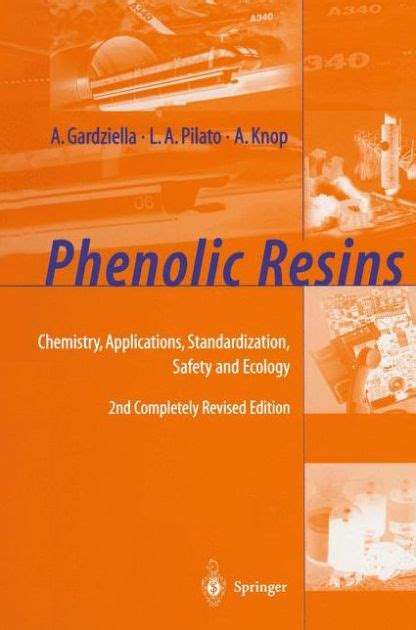 Phenolic Resins Chemistry, Applications, Standardization, Safety and Ecology 2nd Completely Revised Epub