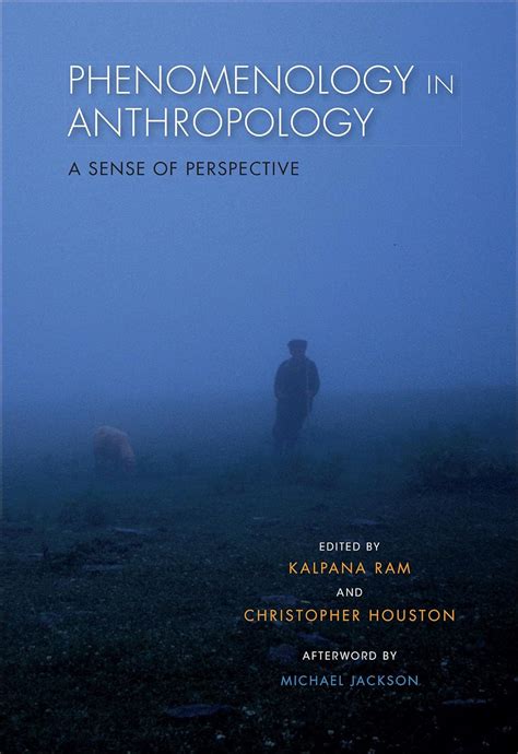 Phenomenology in Anthropology A Sense of Perspective Epub