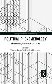 Phenomenology of the Political 1st Edition Reader