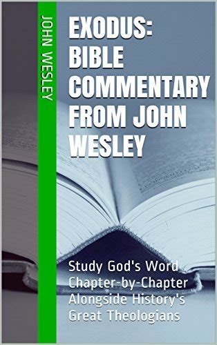 Philemon Bible Commentary from John Wesley Study God s Word Chapter-by-Chapter Alongside History s Great Theologians Reader