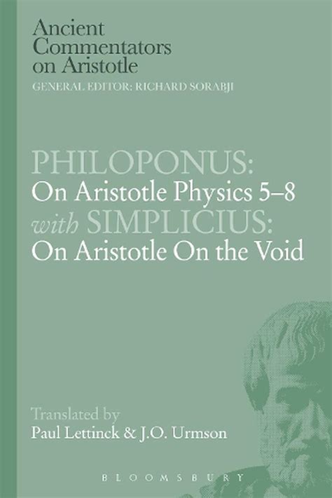 Philoponus On Aristotle Physics 5-8 With Simplicius : On Aristotle on the Void 1st Edition Doc