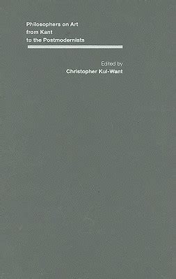 Philosophers on Art from Kant to the Postmodernists: A Critical Reader Ebook PDF