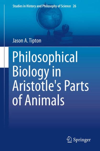 Philosophical Biology in Aristotle's Parts of Animals Epub