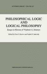 Philosophical Logic and Logical Philosophy 1st Edition PDF