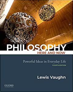 Philosophy Here and Now Powerful Ideas in Everyday Life Epub