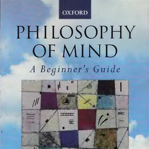 Philosophy Of Mind: A Beginners Guide Ebook Kindle Editon