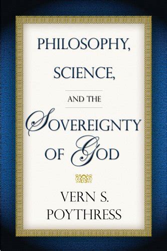 Philosophy Science and the Sovereignty of God Ebook Epub