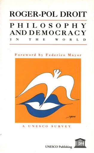Philosophy and Democracy in the World A UNESCO Survey PDF