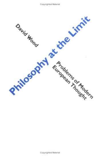 Philosophy at the Limit Problems of Modern European Thought Epub