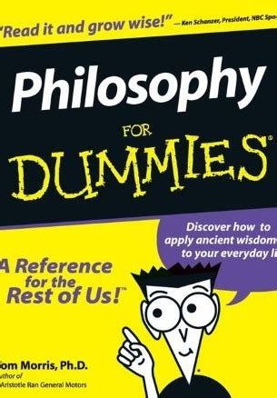 Philosophy for Dummies 1st Edition Kindle Editon