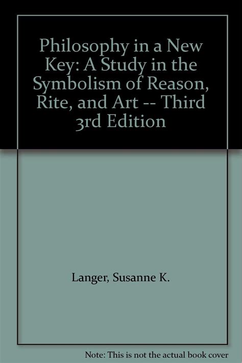 Philosophy in a New Key A Study in the Symbolism of Reason Rite and Art Kindle Editon