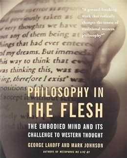Philosophy in the Flesh the Embodied Mind and its Challenge to Western Thought Kindle Editon