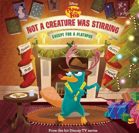 Phineas and Ferb Not a Creature Was Stirring Except for a Platypus Disney Storybook eBook PDF