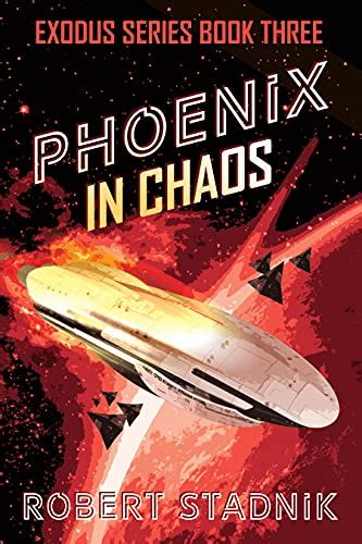 Phoenix In Chaos Exodus Book 3 Reader