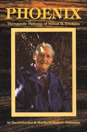 Phoenix Therapeutic Patterns of Milton H Erickson Epub