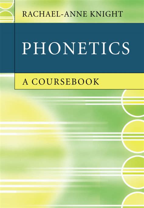 Phonetics A Coursebook Kindle Editon