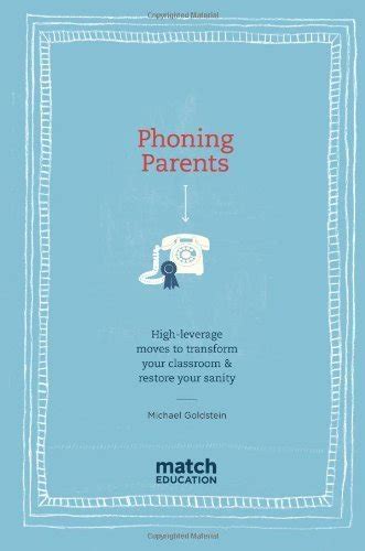 Phoning Parents High-leverage moves to transform your classroom and restore your sanity Kindle Editon