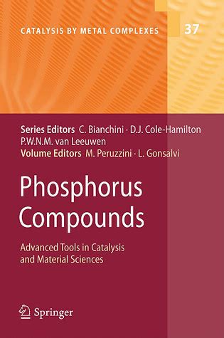 Phosphorus Compounds Advanced Tools in Catalysis and Material Sciences Kindle Editon