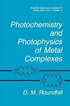 Photochemistry and Photophysics of Metal Complexes Epub