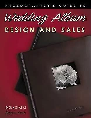 Photographer's Guide to Wedding Album Design and Sales PDF