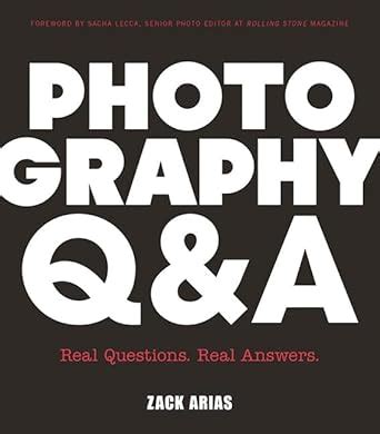 Photography Q A Real Questions Answers Epub