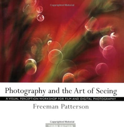 Photography and the Art of Seeing A Visual Perception Workshop for Film and Digital Photography Doc