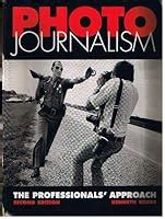 Photojournalism Third Edition A Professional Approach PDF