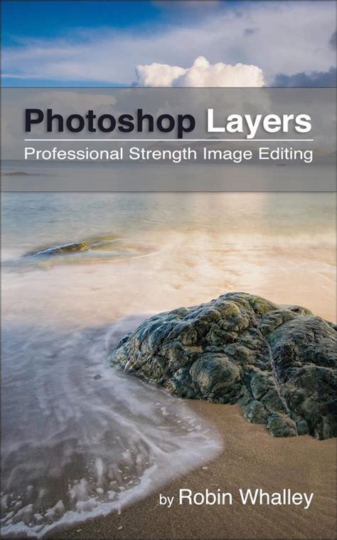 Photoshop Layers Professional Strength Image Editing PDF